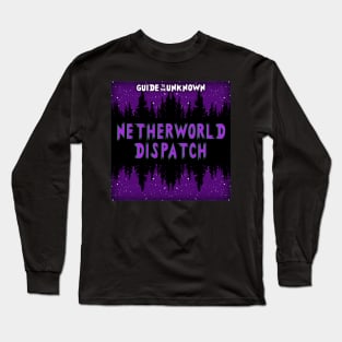 Guide to the Unknown's Netherworld Dispatch Long Sleeve T-Shirt